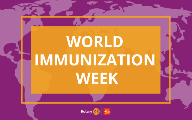 WORLD IMMUNIZATION WEEK 24-30 APRIL